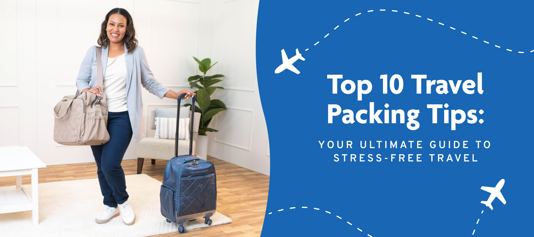 Top 10 Travel Packing Tips: Your Ultimate Guide to Stress-Free Travel